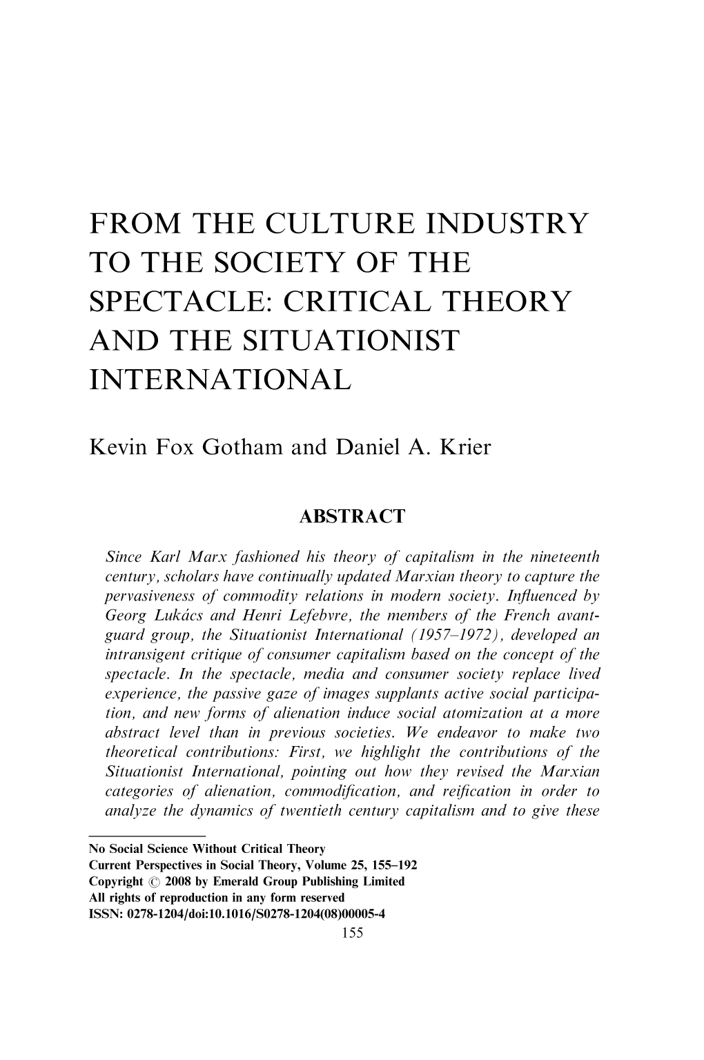 From the Culture Industry to the Society of the Spectacle: Critical Theory and the Situationist International