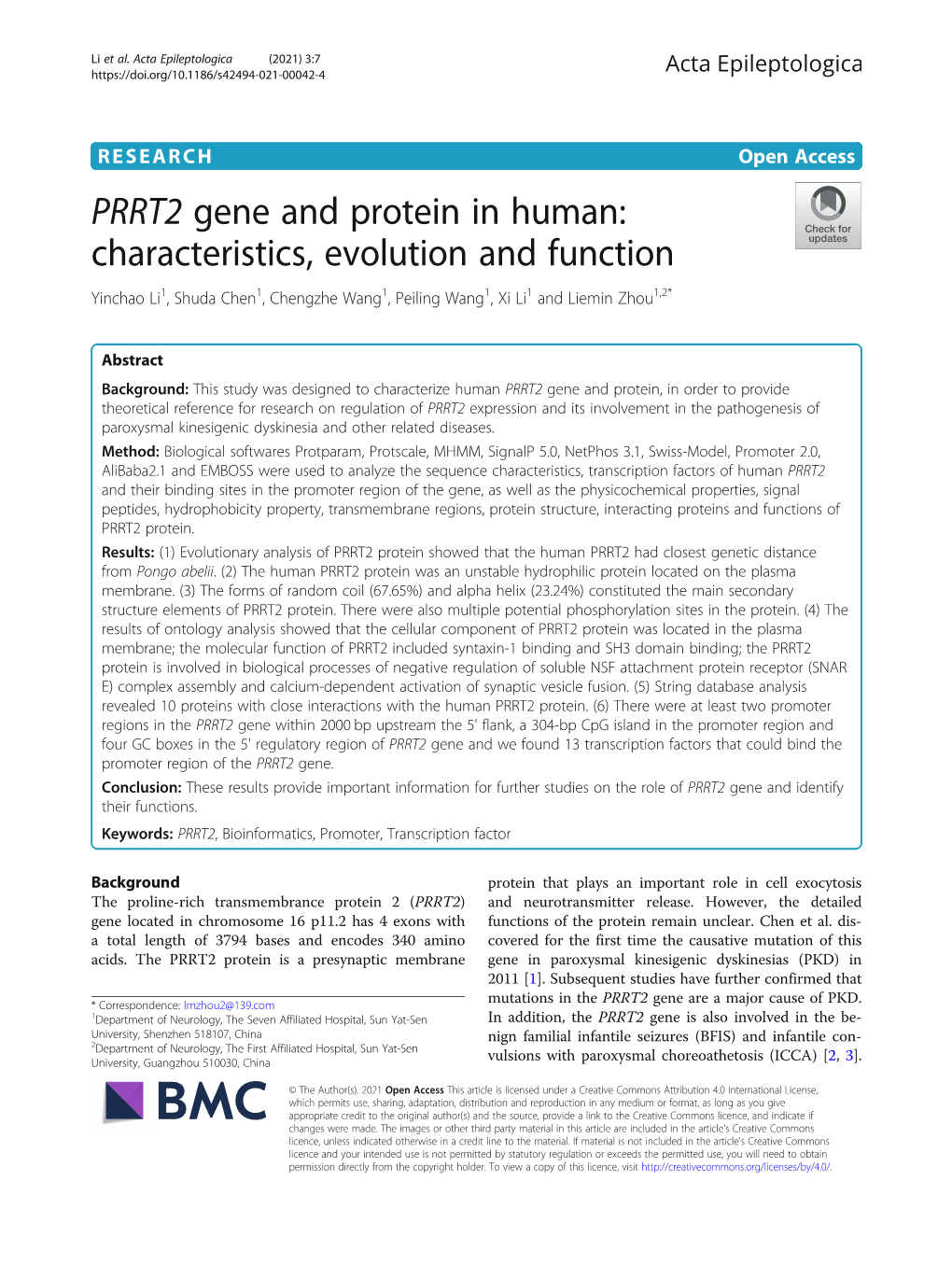 PRRT2 Gene and Protein in Human: Characteristics, Evolution and Function Yinchao Li1, Shuda Chen1, Chengzhe Wang1, Peiling Wang1,Xili1 and Liemin Zhou1,2*