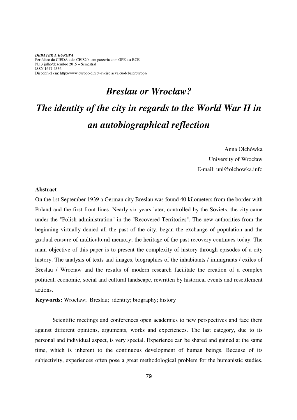 Breslau Or Wrocław? the Identity of the City in Regards to the World War II in an Autobiographical Reflection