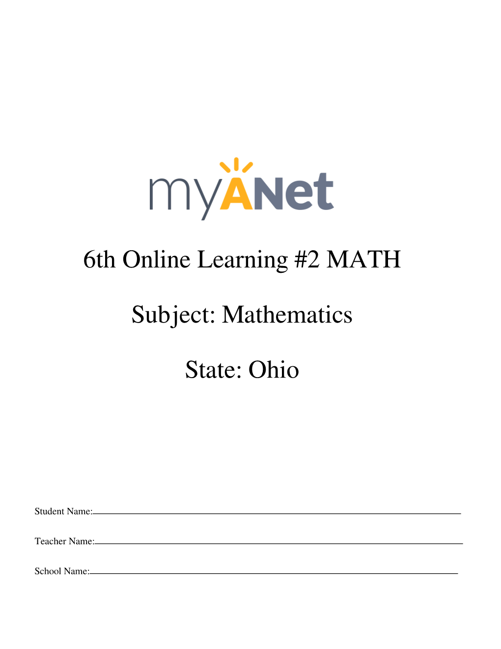 6Th Online Learning #2 MATH Subject: Mathematics State: Ohio