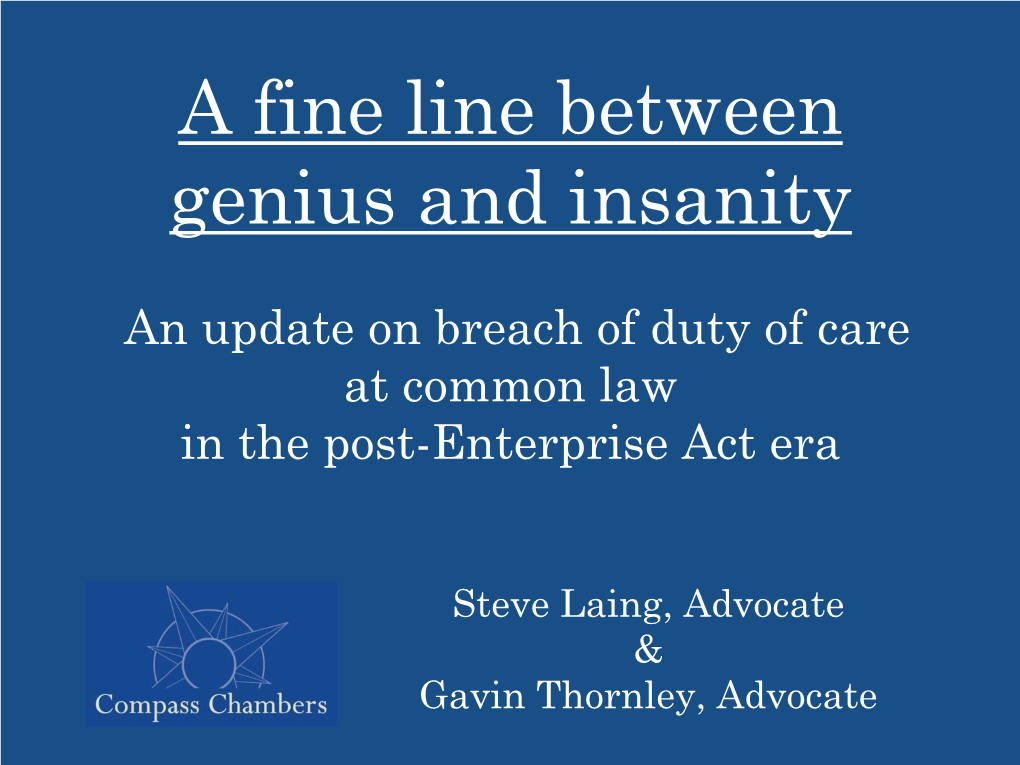 An Update on Breach of Duty of Care at Common Law in the Post-Enterprise Act Era