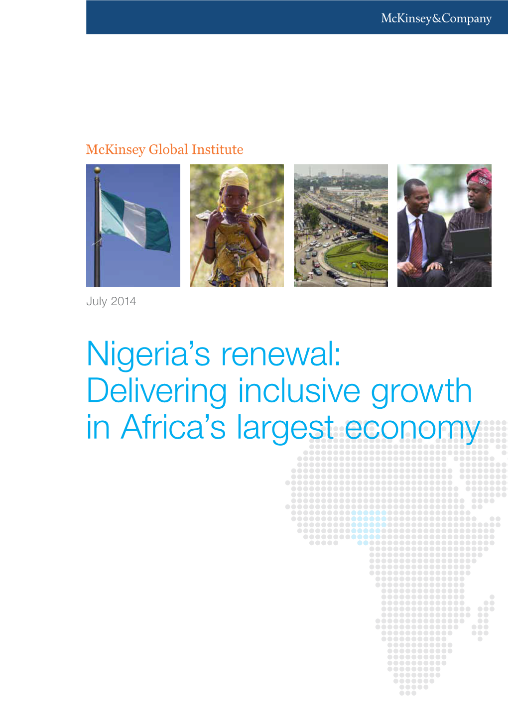 Nigeria's Renewal: Delivering Inclusive Growth in Africa's Largest Economy