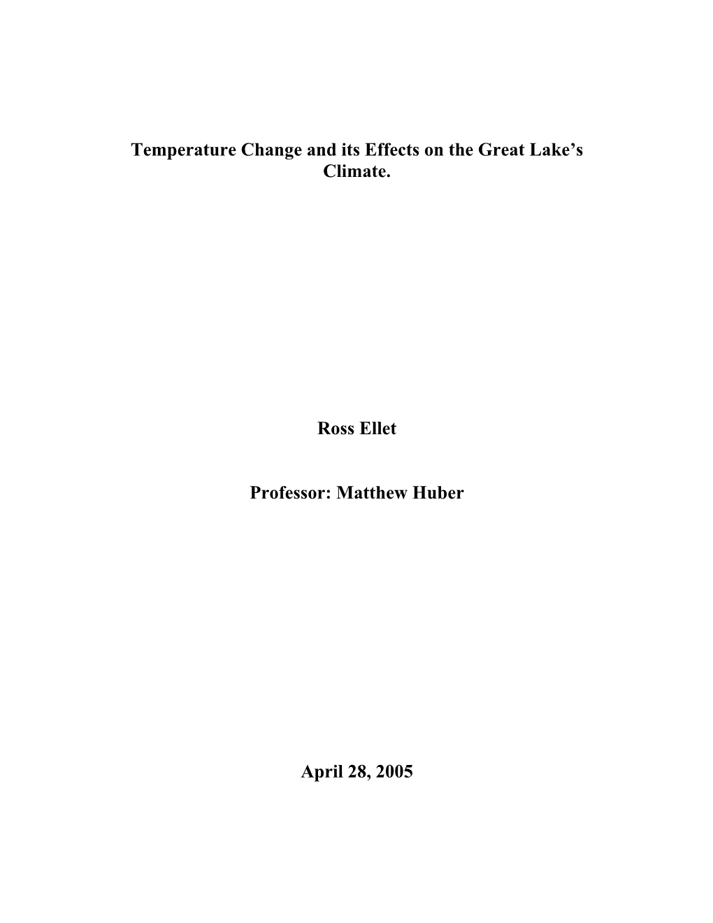 Temperature Change and Its Effects on the Great Lakes Climate