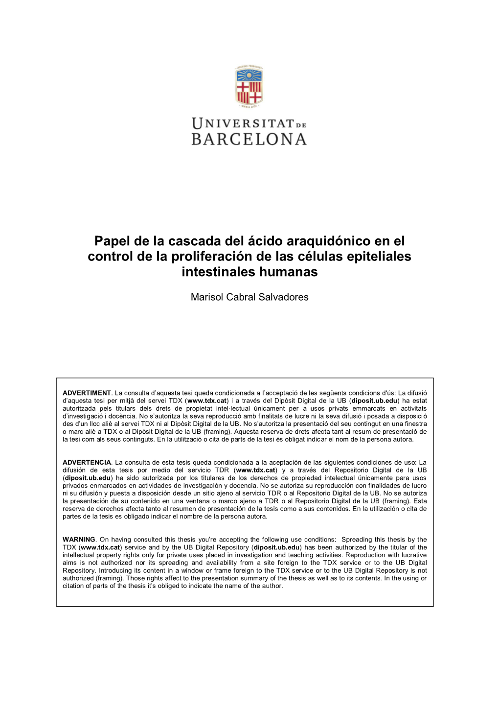 Papel De La Cascada Del Ácido Araquidónico En El Control De La Proliferación De Las Células Epiteliales Intestinales Humanas