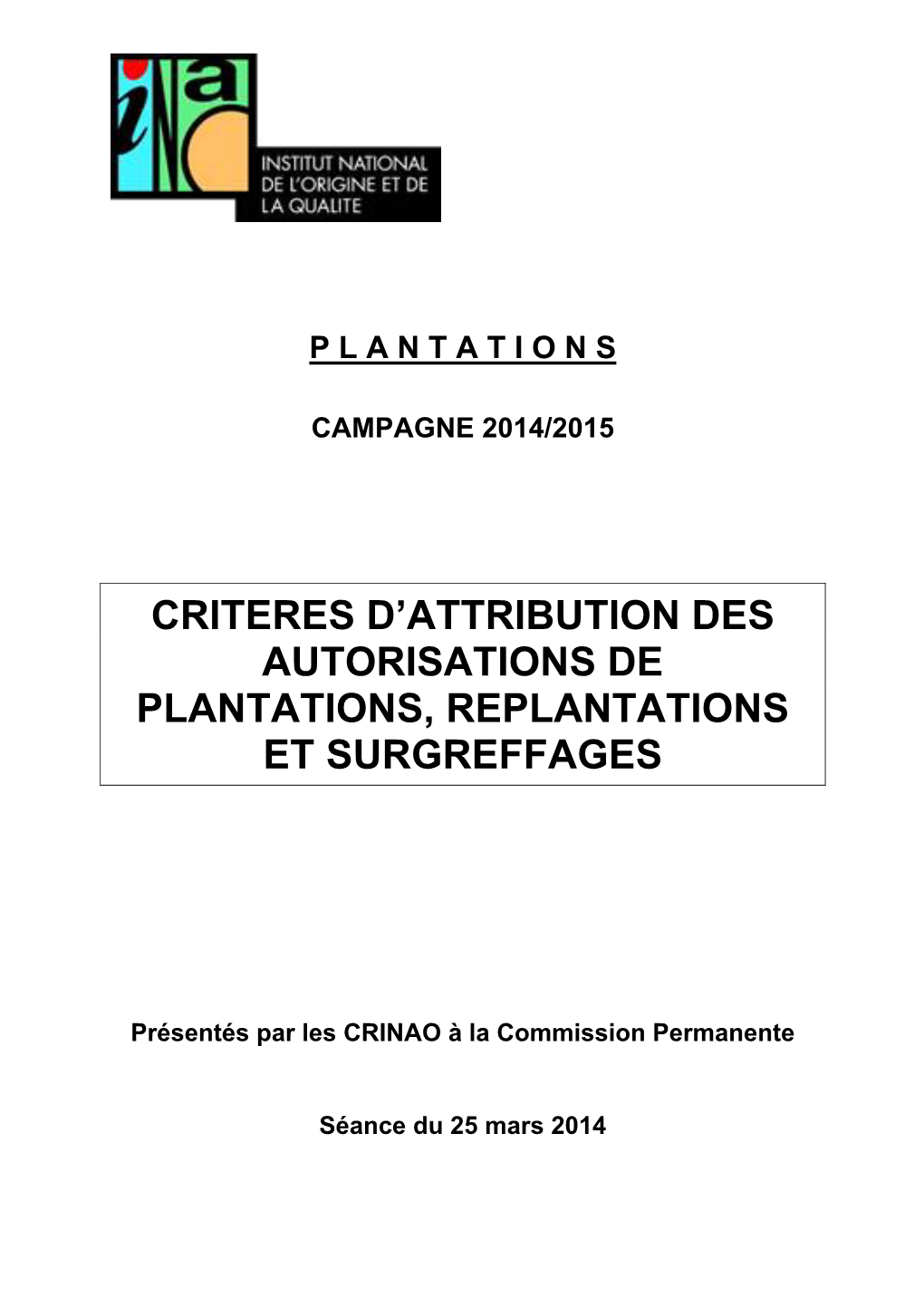 Criteres D'attribution Des Autorisations De Plantations, Replantations Et Surgreffages