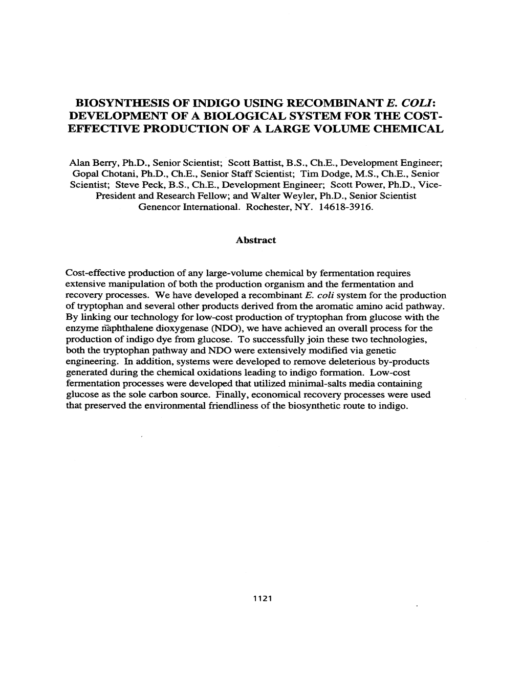 Biosynthesis of Indigo Using Recombinant E. Coli: Development of a Biological System for the Cost­ Effective Production of a Large Volume Chemical