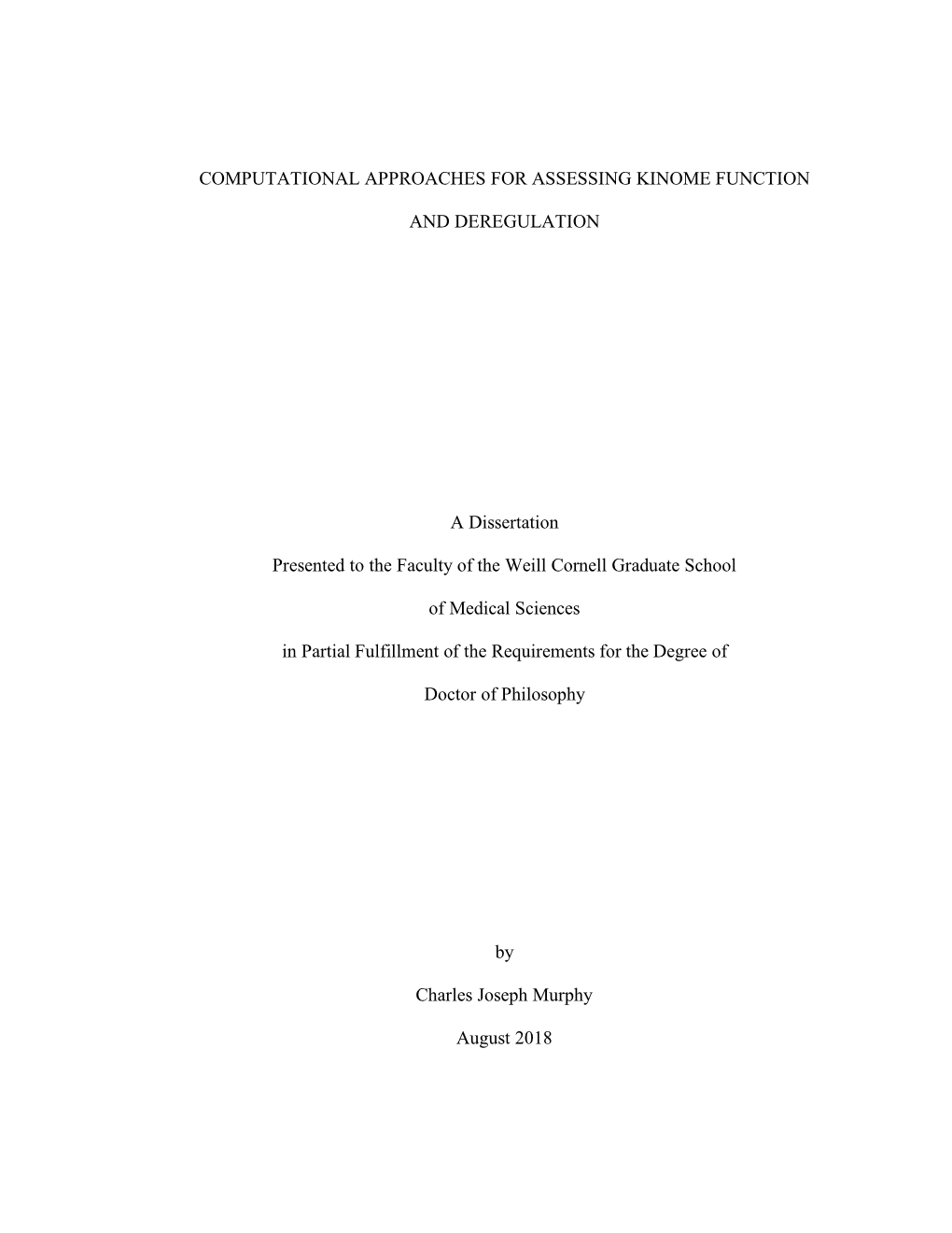 Iii COMPUTATIONAL APPROACHES for ASSESSING KINOME