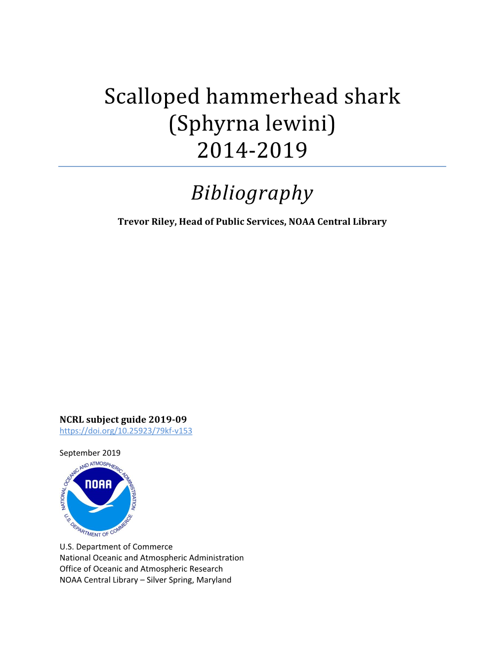 Scalloped Hammerhead Shark (Sphyrna Lewini) 2014-2019 Bibliography