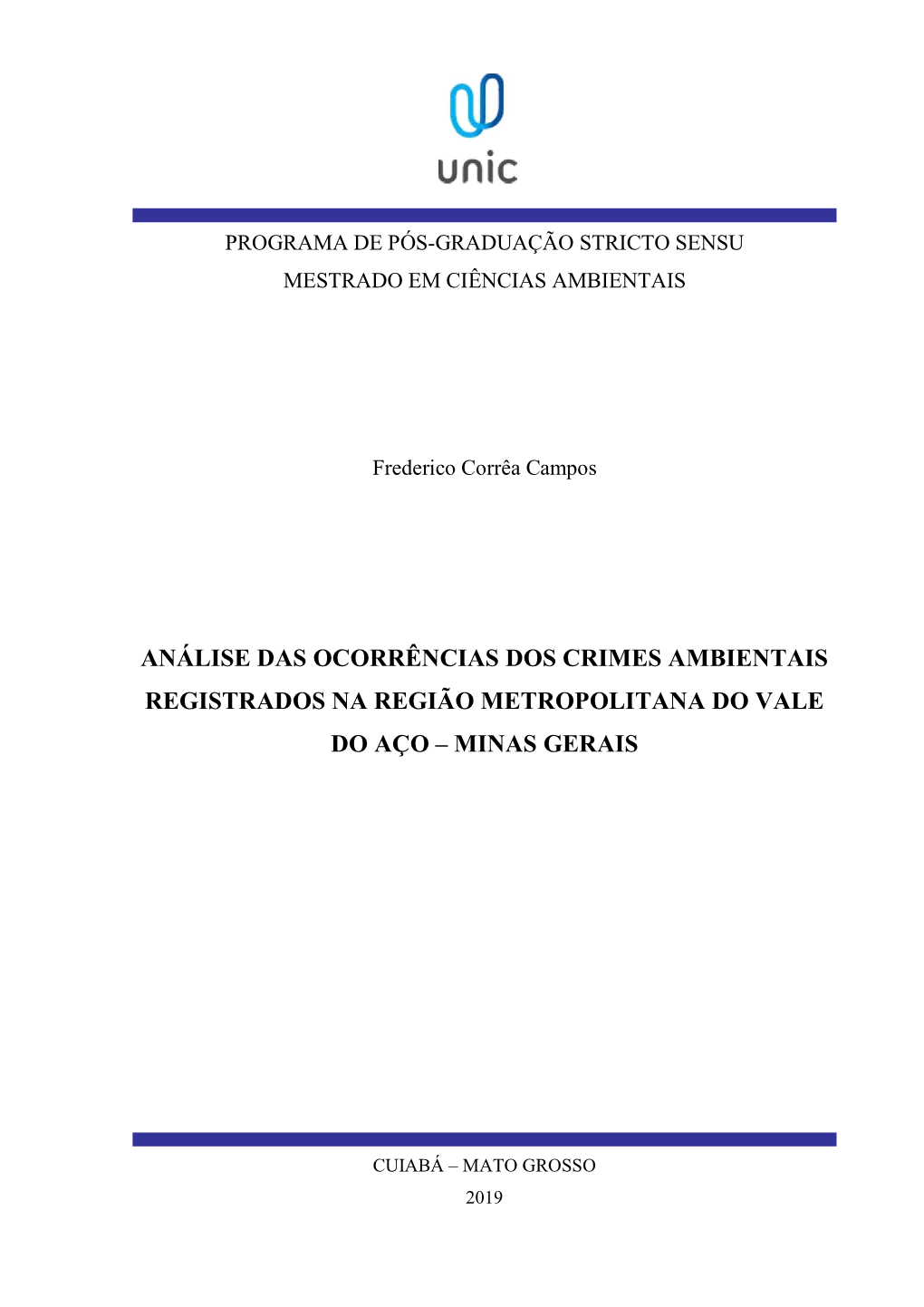 Análise Das Ocorrências Dos Crimes Ambientais Registrados Na Região Metropolitana Do Vale Do Aço – Minas Gerais