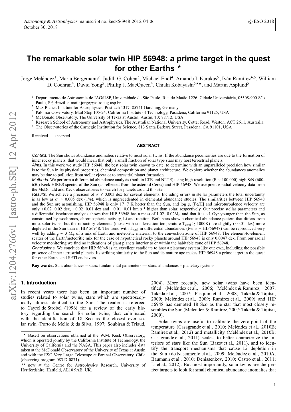 The Remarkable Solar Twin HIP 56948: a Prime Target in the Quest for Other