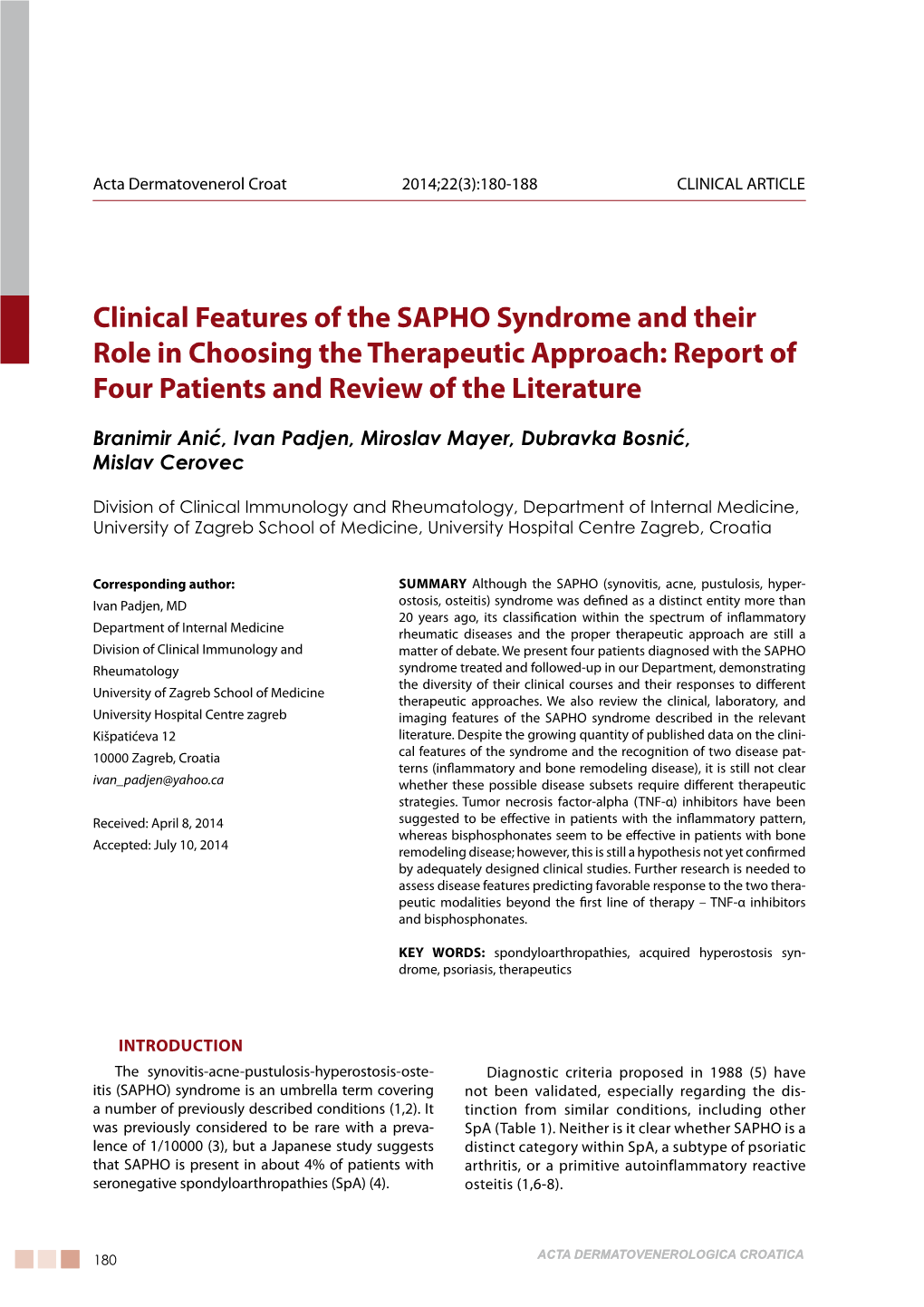 Clinical Features of the SAPHO Syndrome and Their Role in Choosing the Therapeutic Approach: Report of Four Patients and Review of the Literature