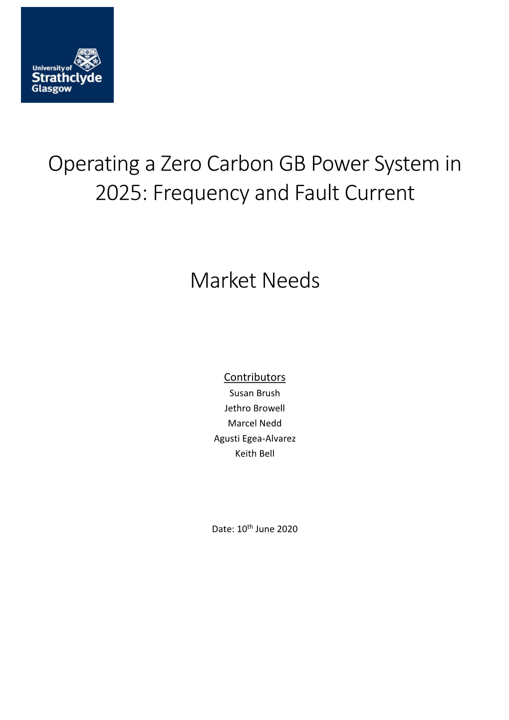 Operating a Zero Carbon GB Power System in 2025: Frequency and Fault Current