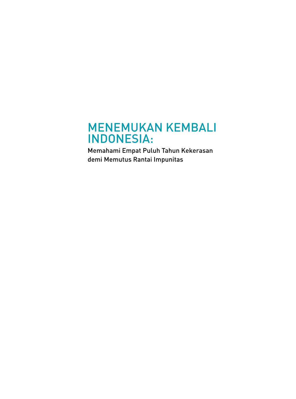 Menemukan Kembali Indonesia