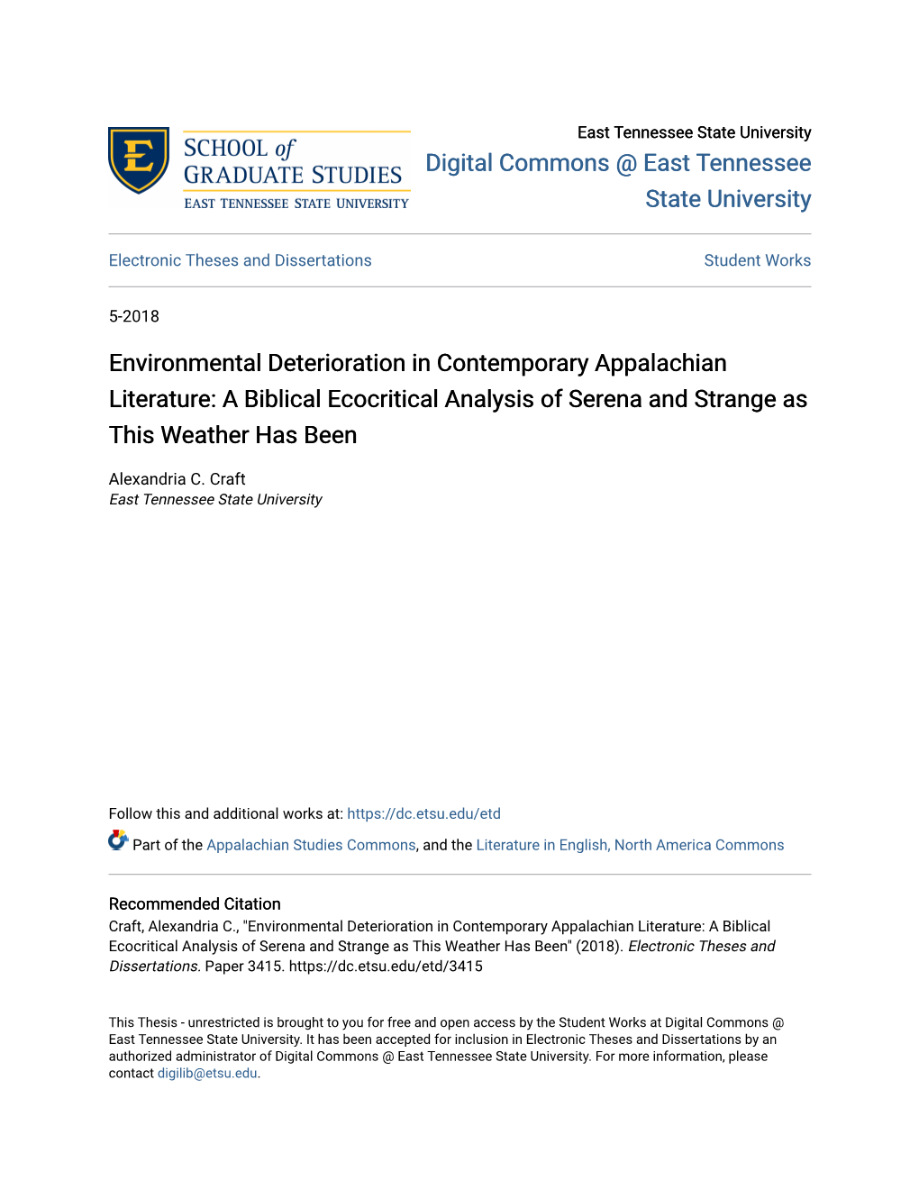 Environmental Deterioration in Contemporary Appalachian Literature: a Biblical Ecocritical Analysis of Serena and Strange As This Weather Has Been