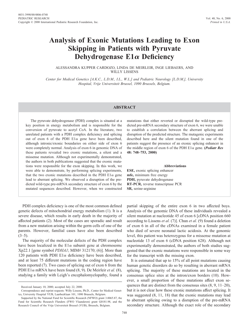 Analysis of Exonic Mutations Leading to Exon Skipping in Patients with Pyruvate Dehydrogenase E1␣ Deﬁciency