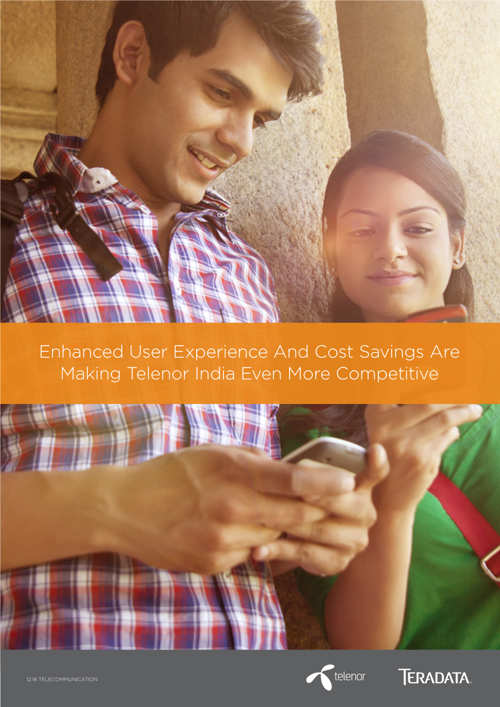 Enhanced User Experience and Cost Savings Are Making Telenor India Even More Competitive