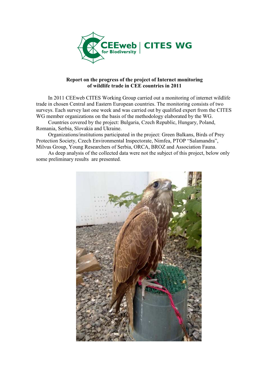 Report on the Progress of the Project of Internet Monitoring of Wildlife Trade in CEE Countries in 2011