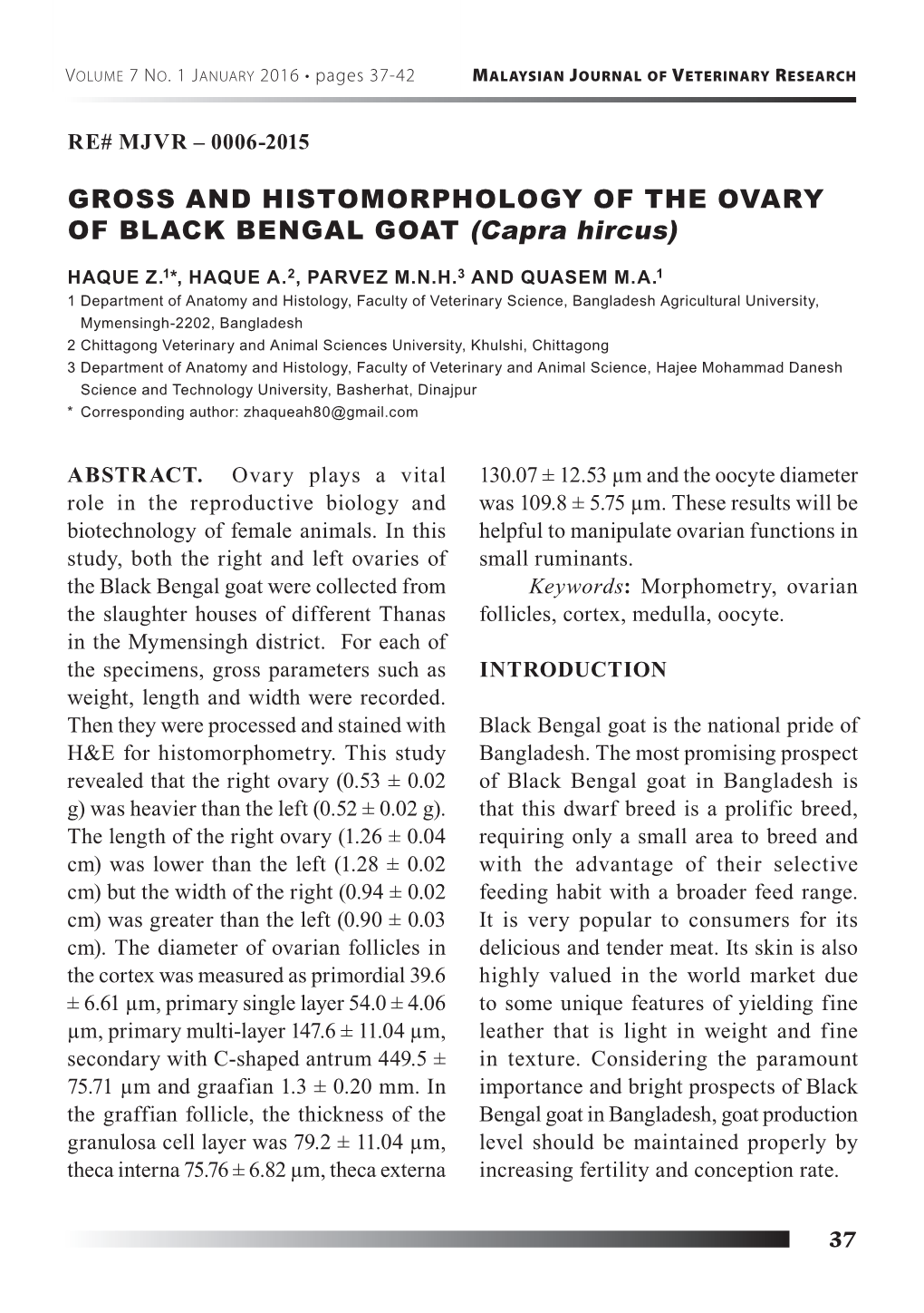 GROSS and HISTOMORPHOLOGY of the OVARY of BLACK BENGAL GOAT (Capra Hircus)