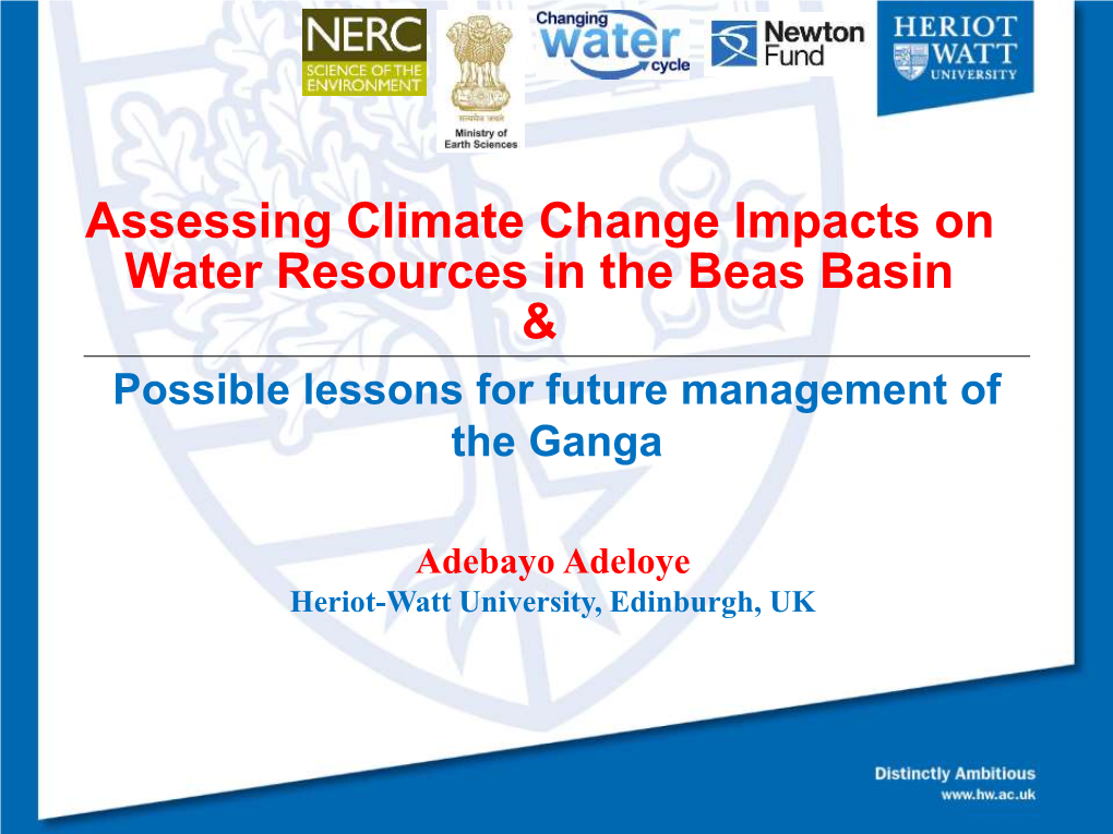 Assessing Climate Change Impacts on Water Resources in the Beas Basin & Possible Lessons for Future Management of the Ganga