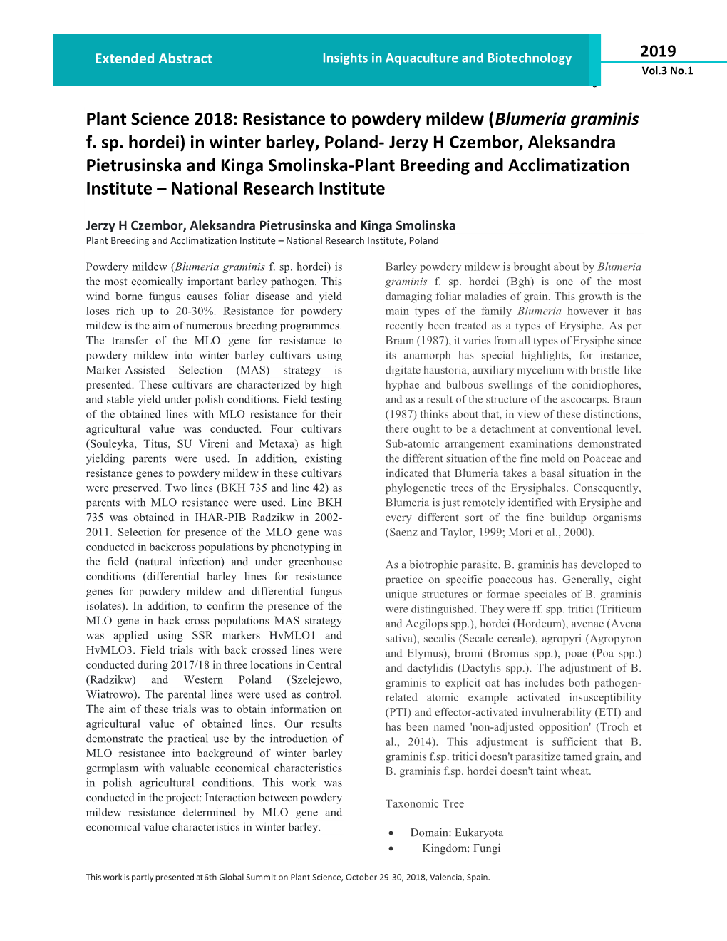 Plant Science 2018: Resistance to Powdery Mildew (Blumeria Graminis F. Sp. Hordei) in Winter Barley, Poland- Jerzy H Czembor, Al