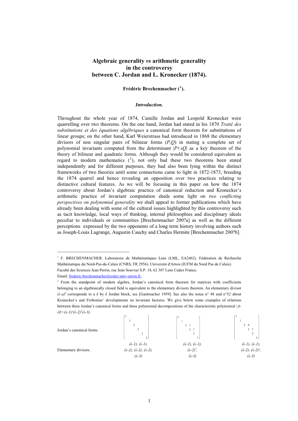 Algebraic Generality Vs Arithmetic Generality in the Controversy Between C