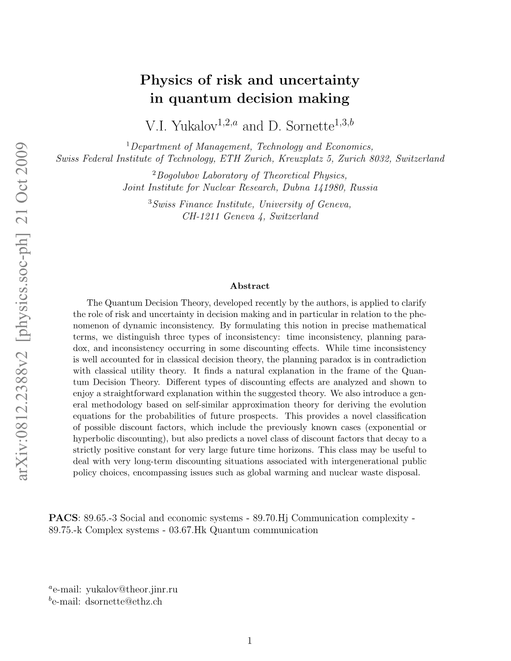 Physics of Risk and Uncertainty in Quantum Decision Making VI Yukalov