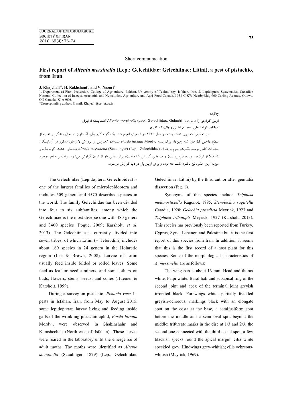 First Report of Altenia Mersinella (Lep.: Gelechiidae: Gelechiinae: Litini), a Pest of Pistachio, from Iran