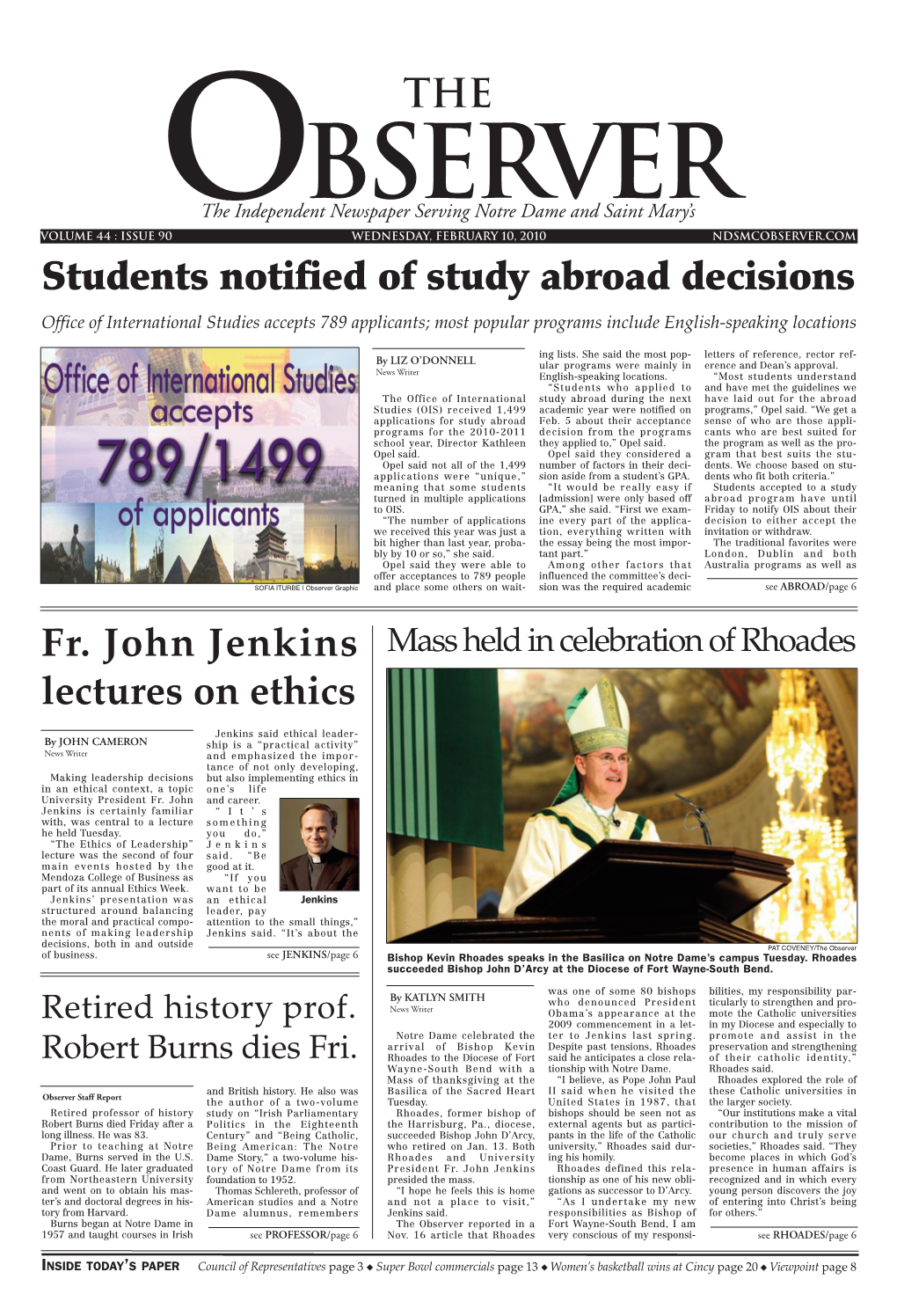 Students Notified of Study Abroad Decisions Fr. John Jenkins Lectures