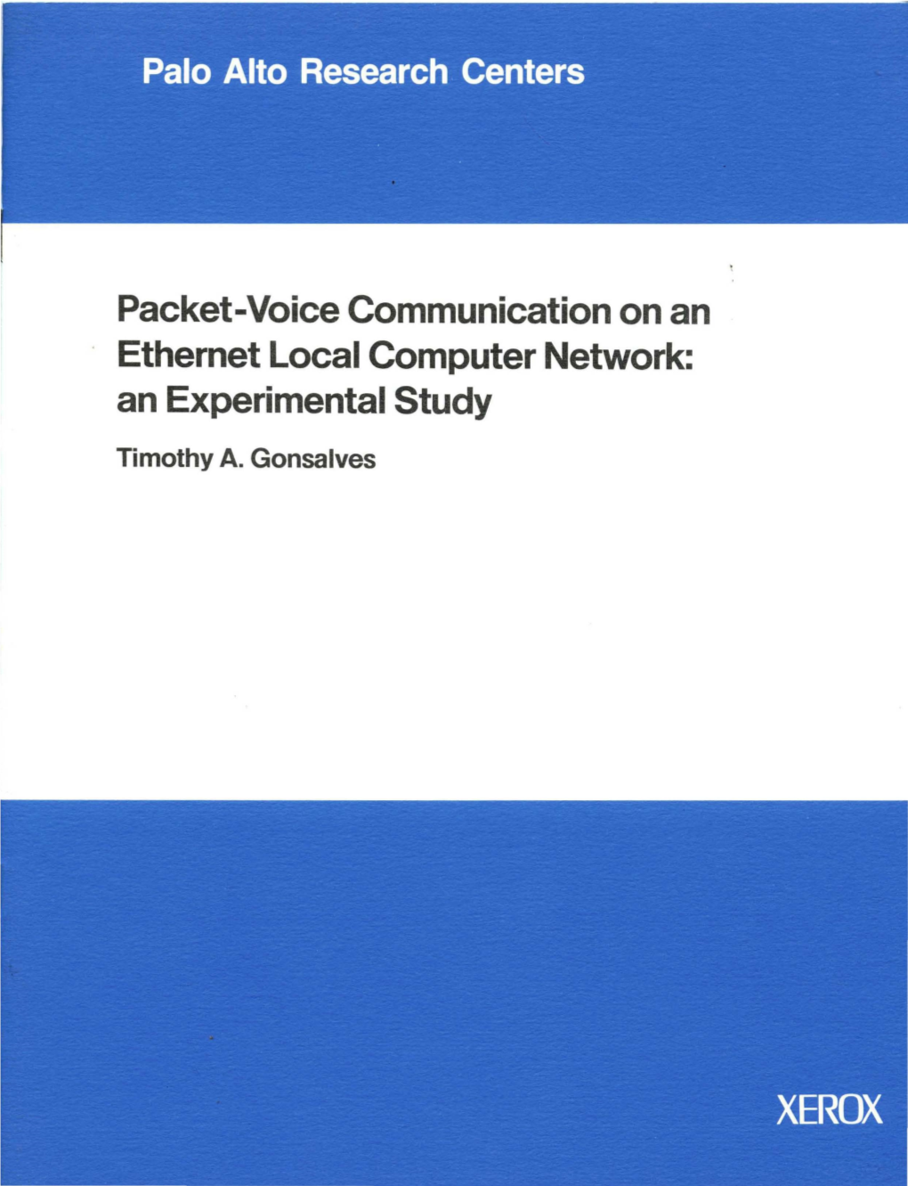 Packet-Voice Communication on an Ethernet Local Computer Network: an Experimental Study