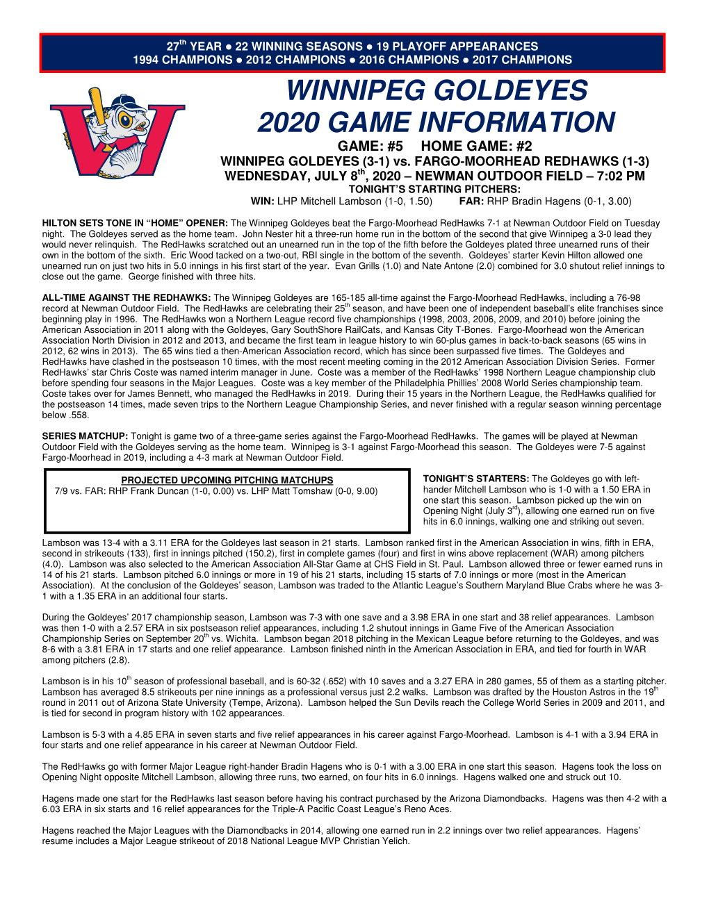 WINNIPEG GOLDEYES 2020 GAME INFORMATION GAME: #5 HOME GAME: #2 WINNIPEG GOLDEYES (3-1) Vs