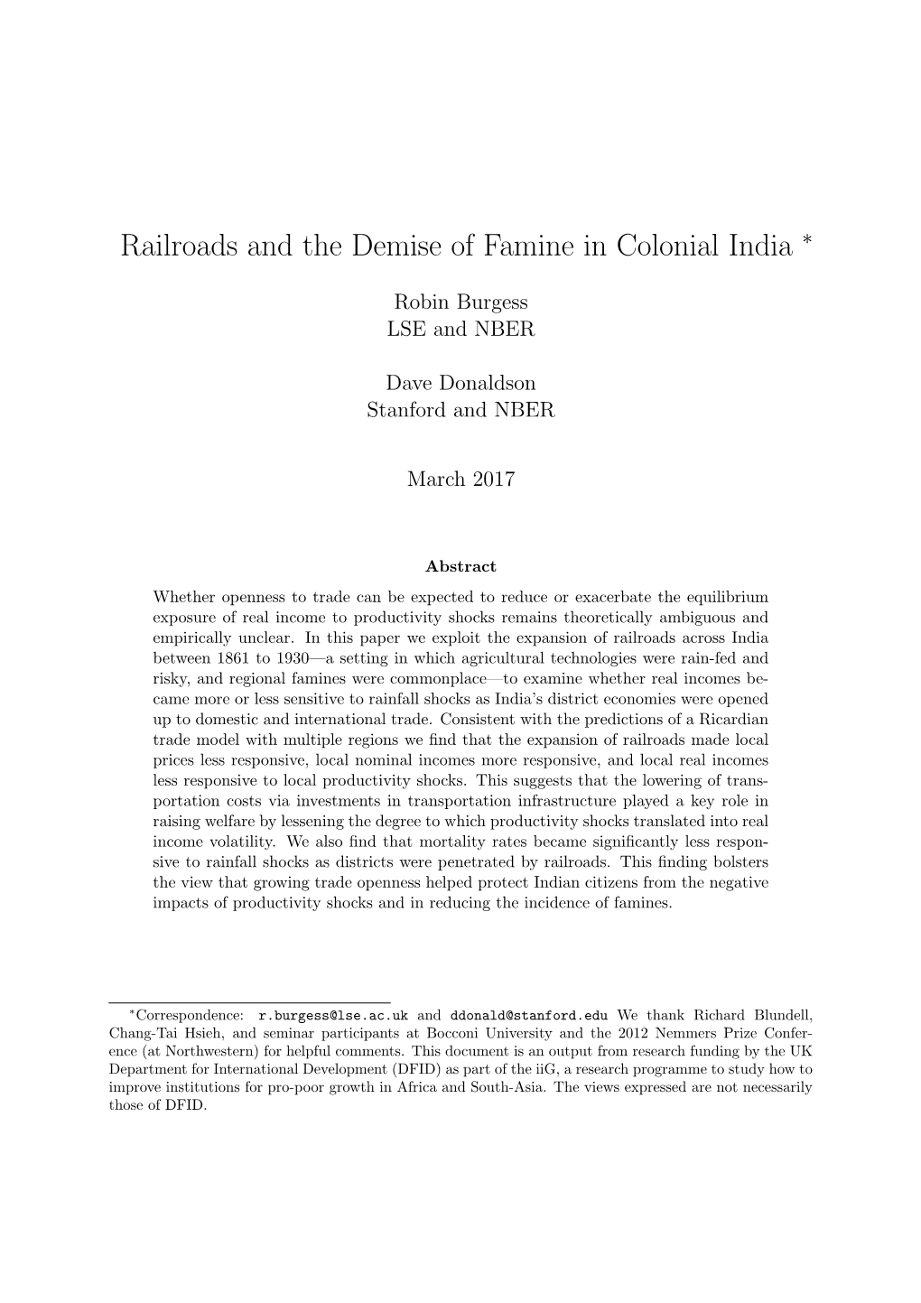 Railroads and the Demise of Famine in Colonial India ⇤