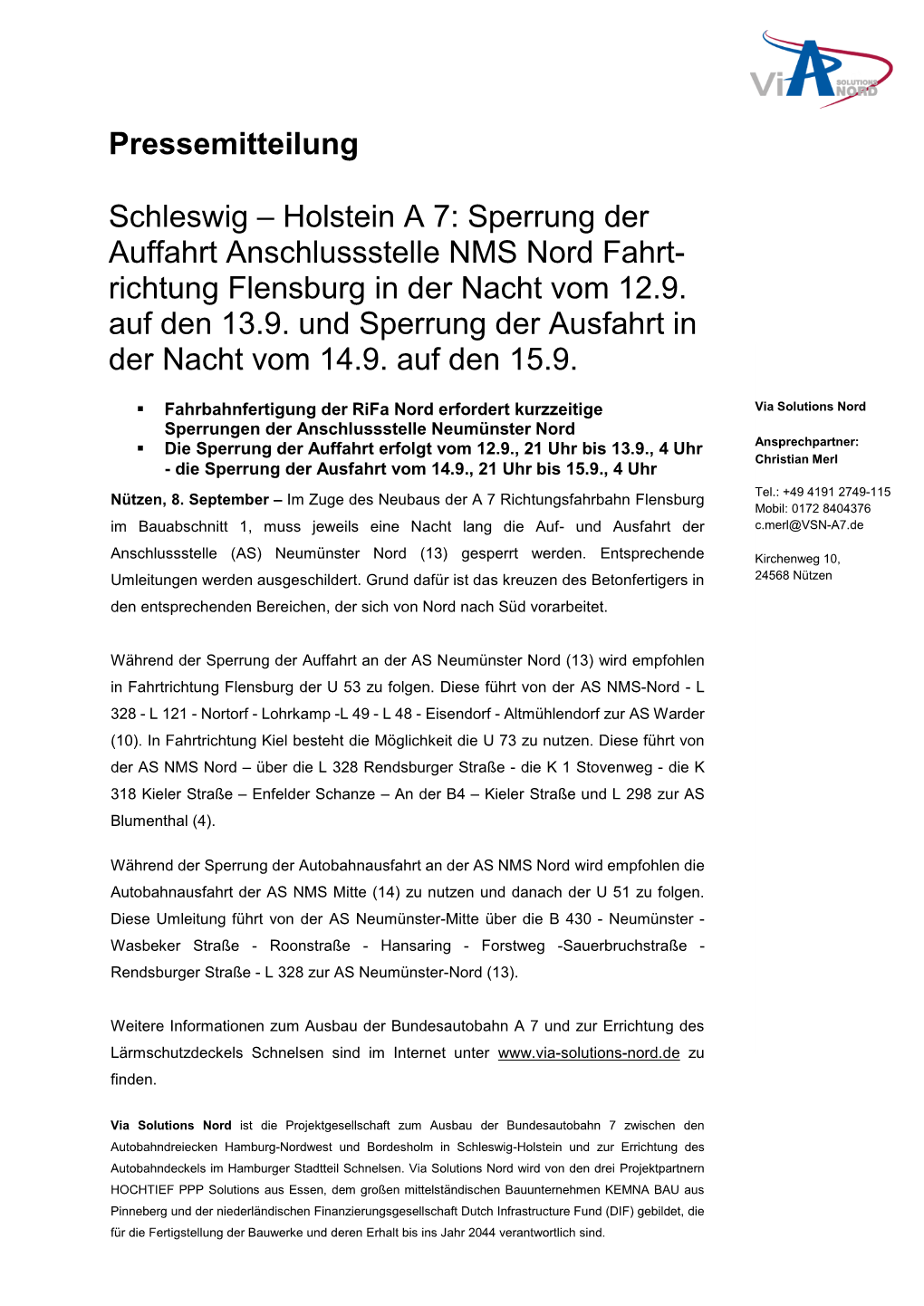 Sperrung Der Auffahrt Anschlussstelle NMS Nord Fahrt- Richtung Flensburg in Der Nacht Vom 12.9