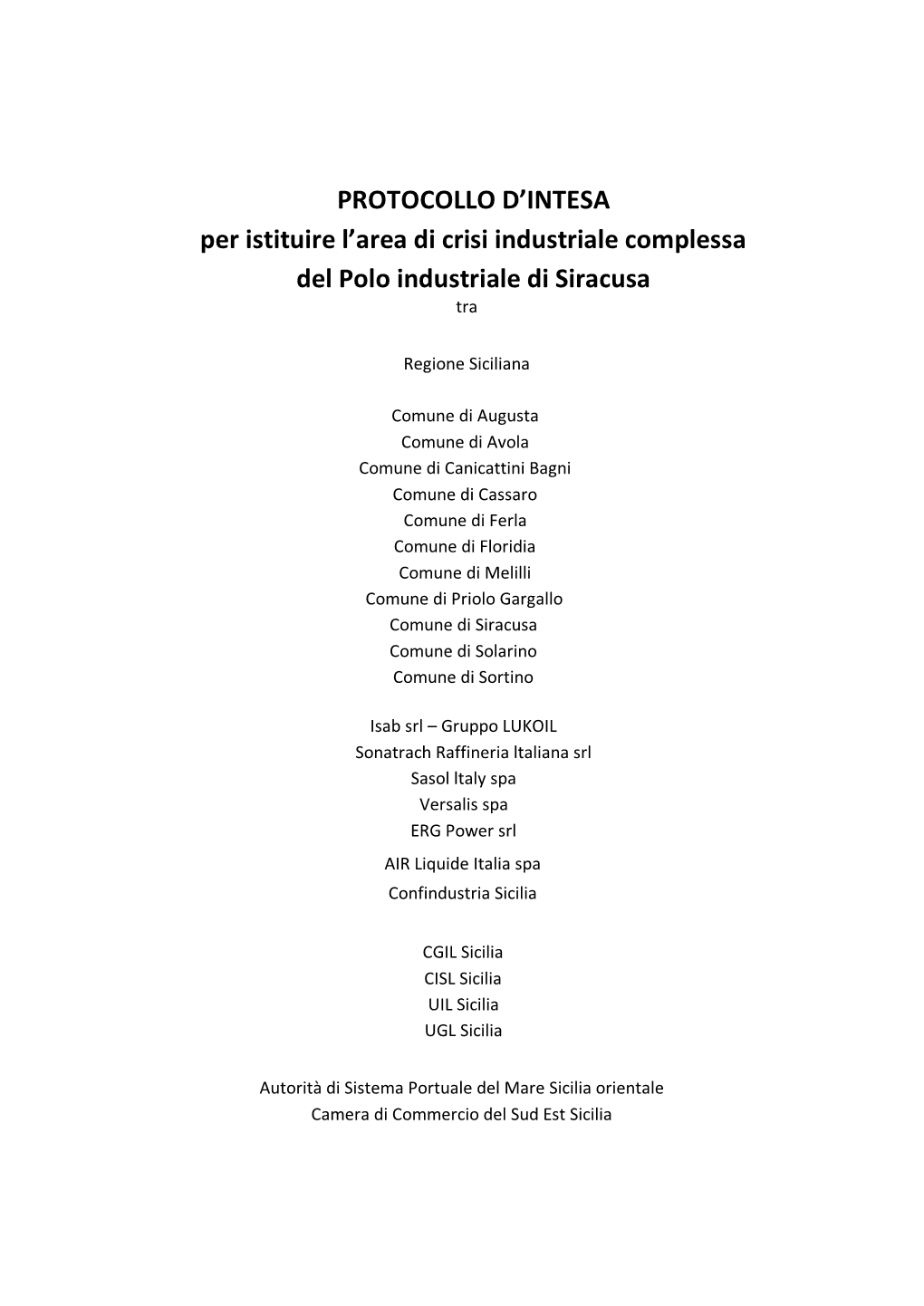 PROTOCOLLO D'intesa Per Istituire L'area Di Crisi Industriale Complessa