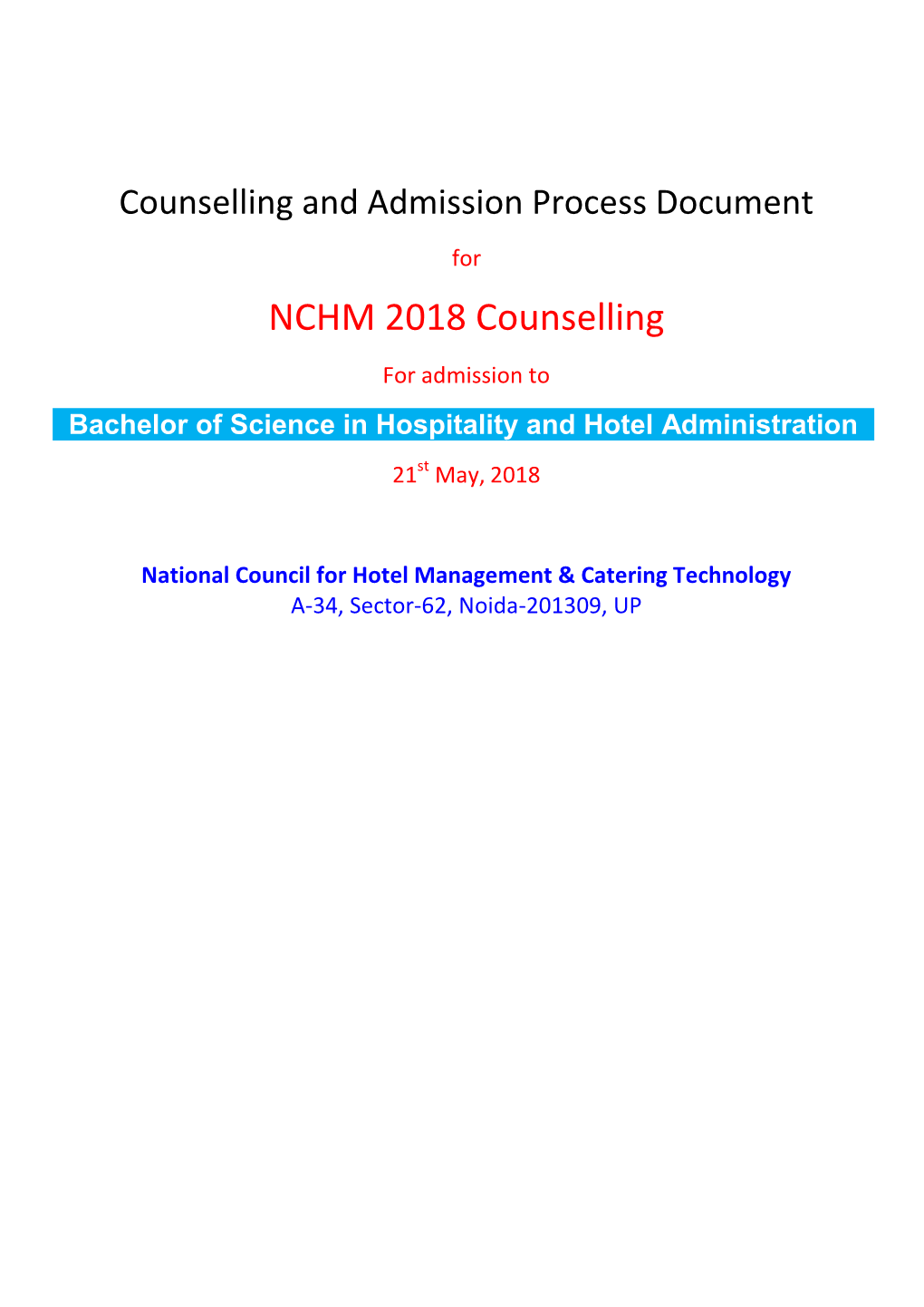 NCHM 2018 Counselling for Admission to Bachelor of Science in Hospitality and Hotel Administration 21St May, 2018