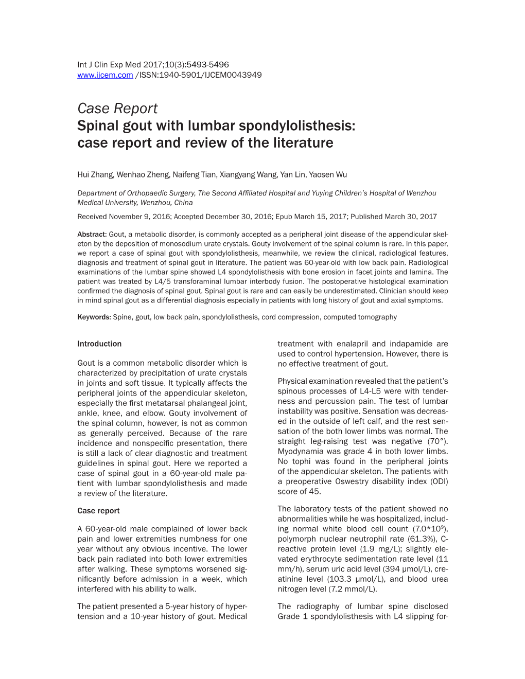 Case Report Spinal Gout with Lumbar Spondylolisthesis: Case Report and Review of the Literature