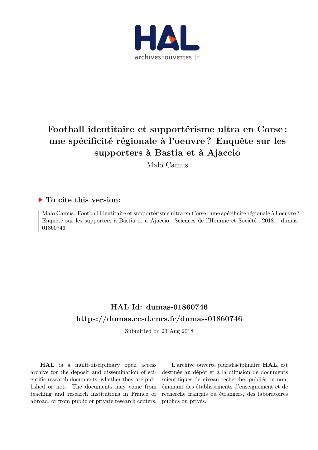 Football Identitaire Et Supportérisme Ultra En Corse : Une Spécificité Régionale À L’Oeuvre ? Enquête Sur Les Supporters À Bastia Et À Ajaccio Malo Camus