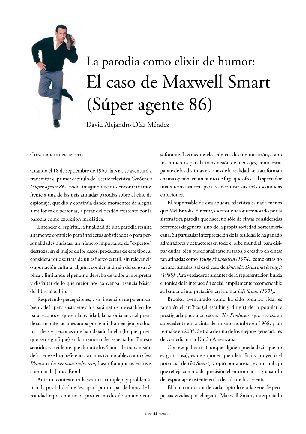 El Caso De Maxwell Smart (Súper Agente 86) David Alejandro Díaz Méndez