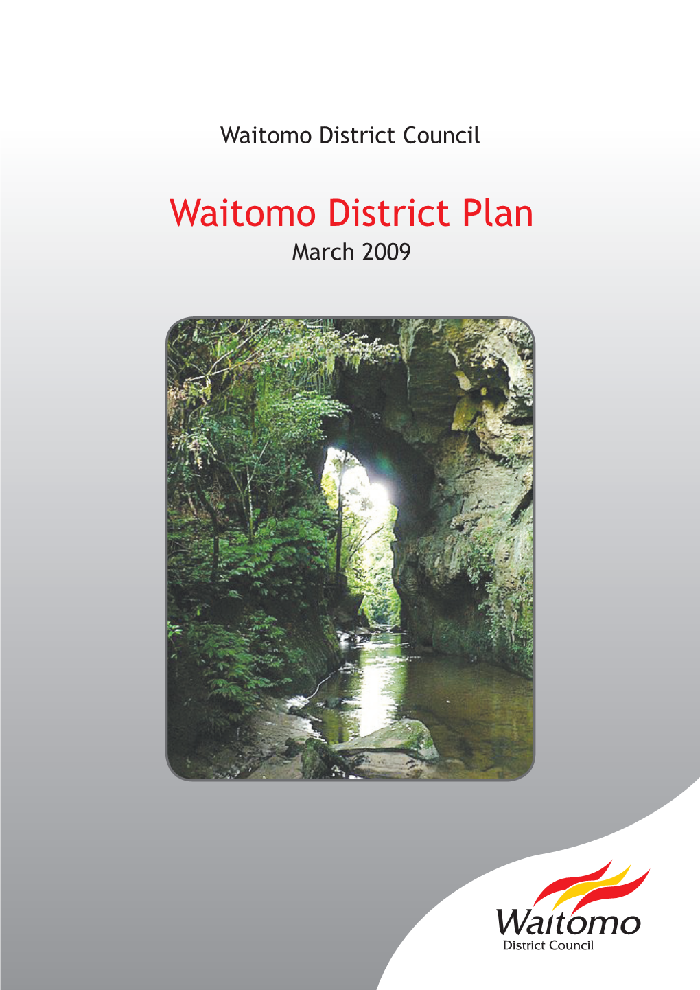 Waitomo District Plan March 2009