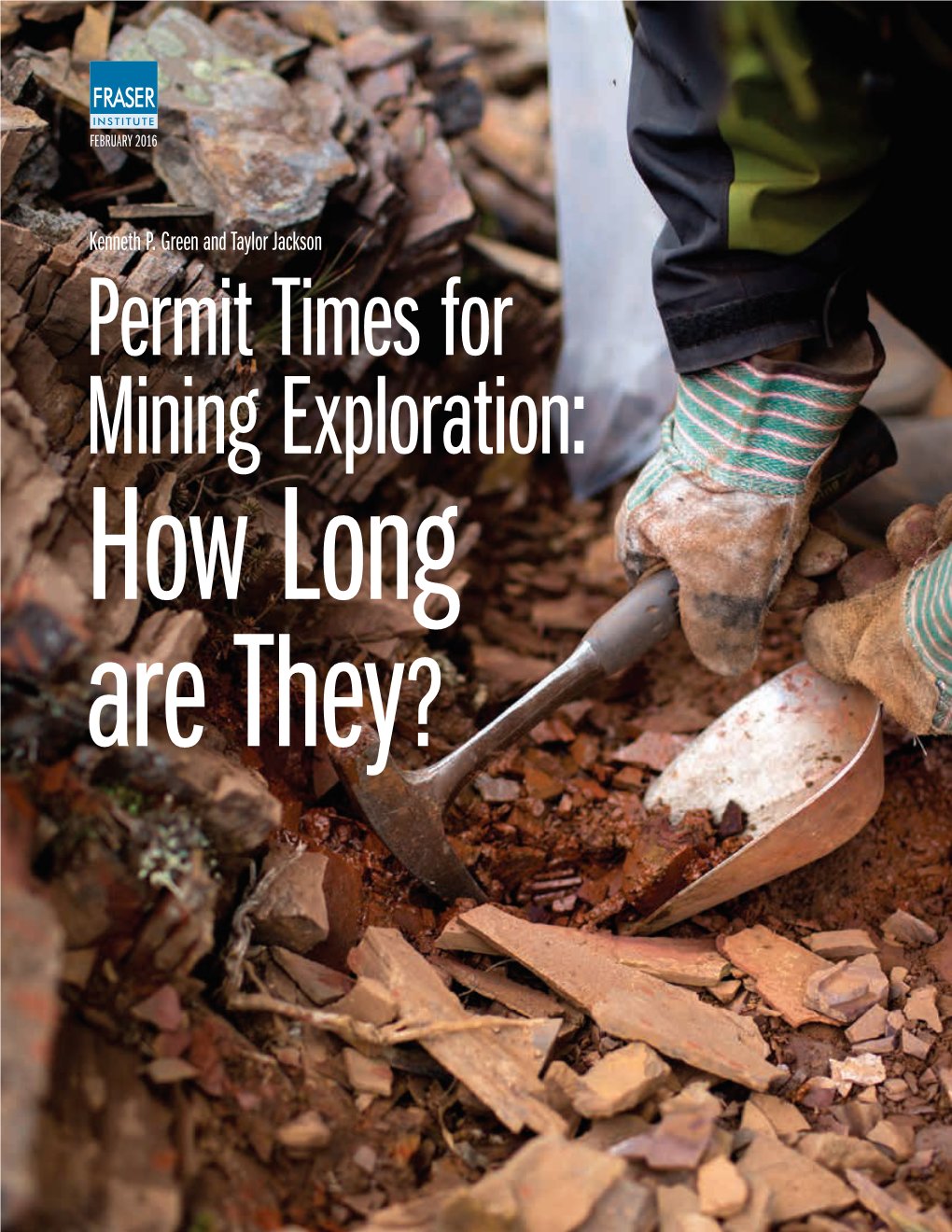 Permit Times for Mining Exploration: How Long Are They? Fraserinstitute.Org Contents