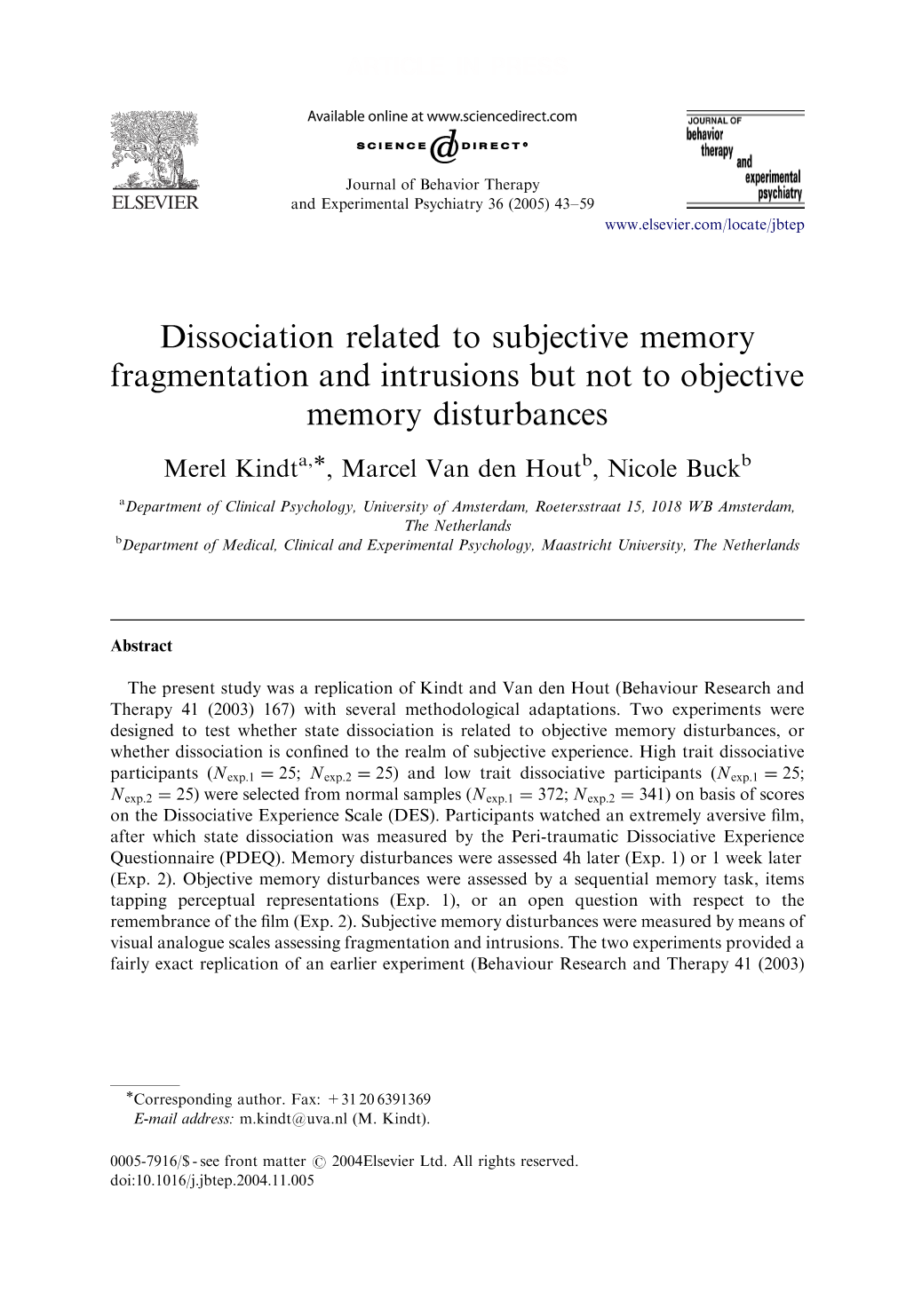 Dissociation Related to Subjective Memory Fragmentation and Intrusions but Not to Objective Memory Disturbances