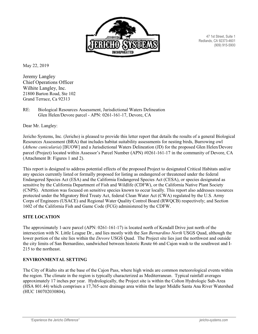 Jeremy Langley Chief Operations Officer Wilhite Langley, Inc. 21800 Barton Road, Ste 102 Grand Terrace, Ca 92313