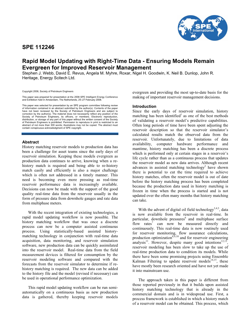 SPE 112246 Rapid Model Updating with Right-Time Data