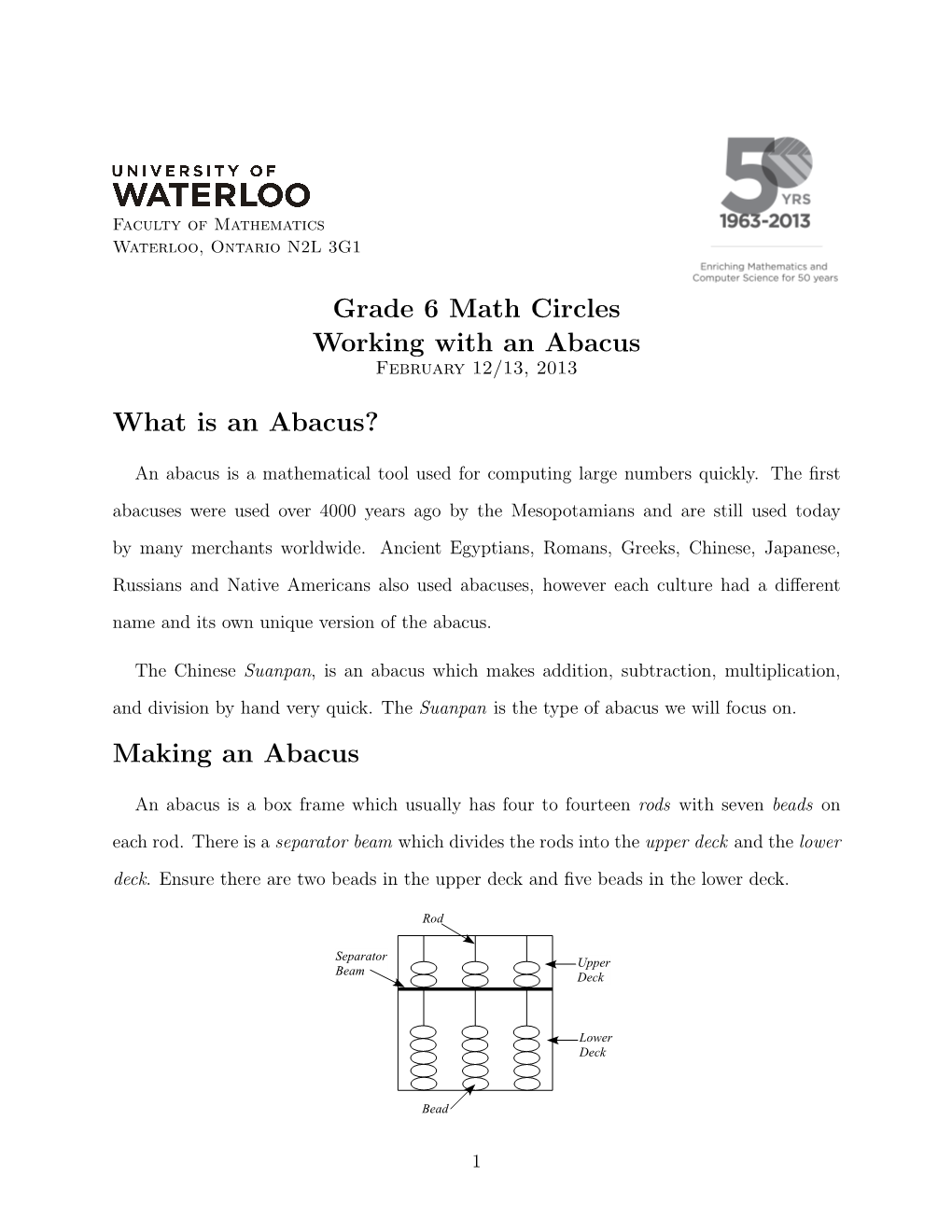 Grade 6 Math Circles Working with an Abacus What Is an Abacus?