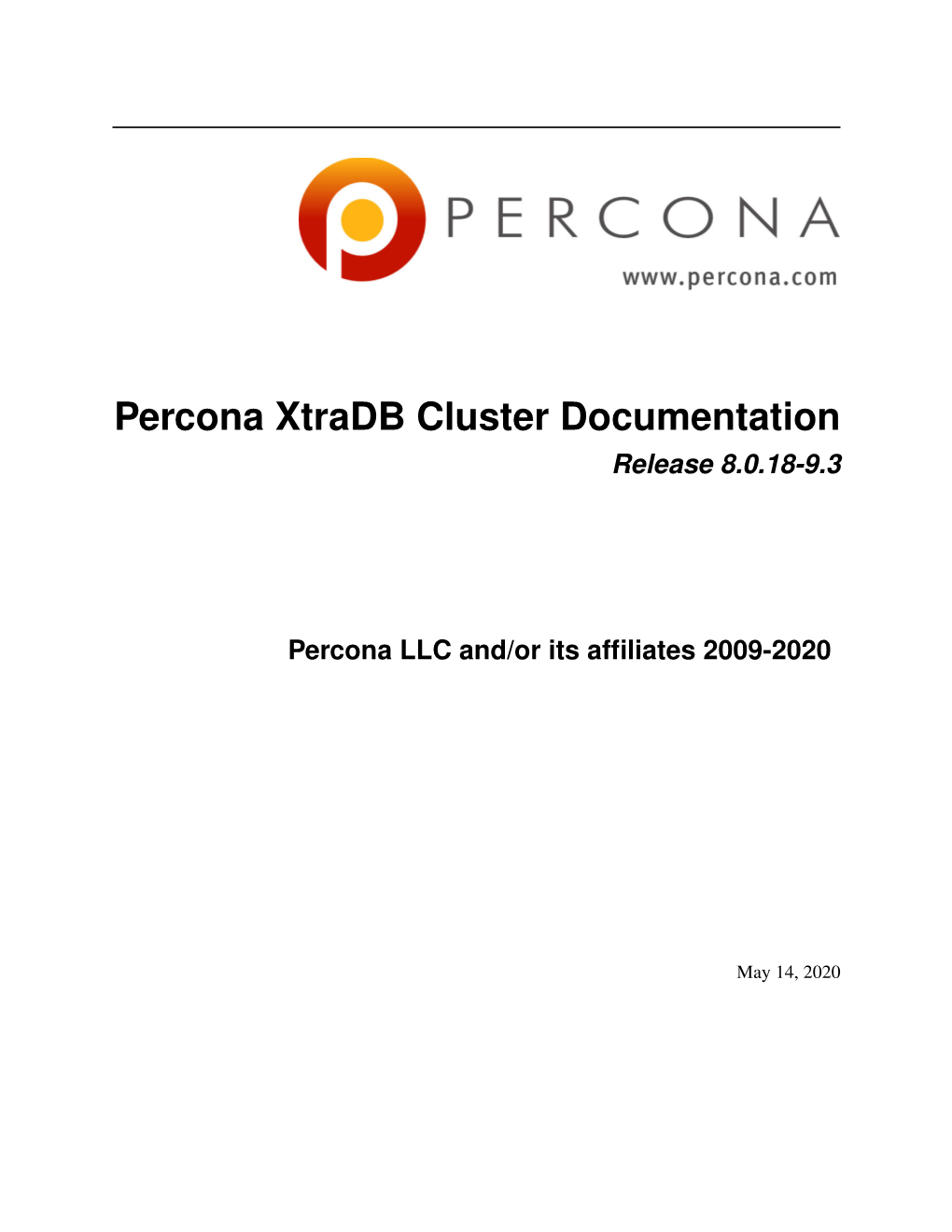 Percona Xtradb Cluster Documentation Release 8.0.18-9.3
