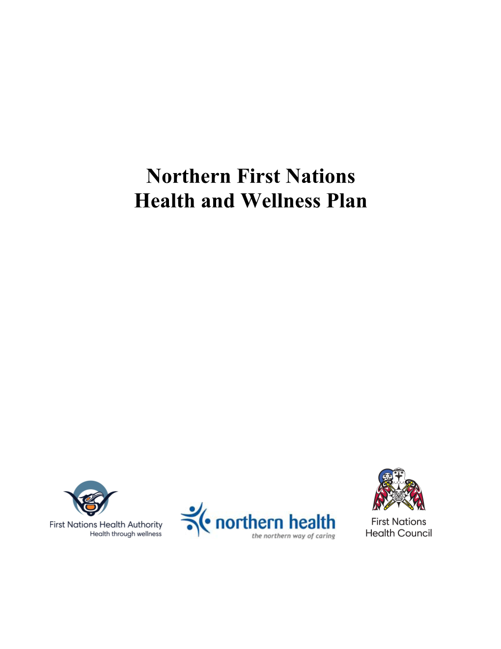 Northern First Nations Health and Wellness Plan