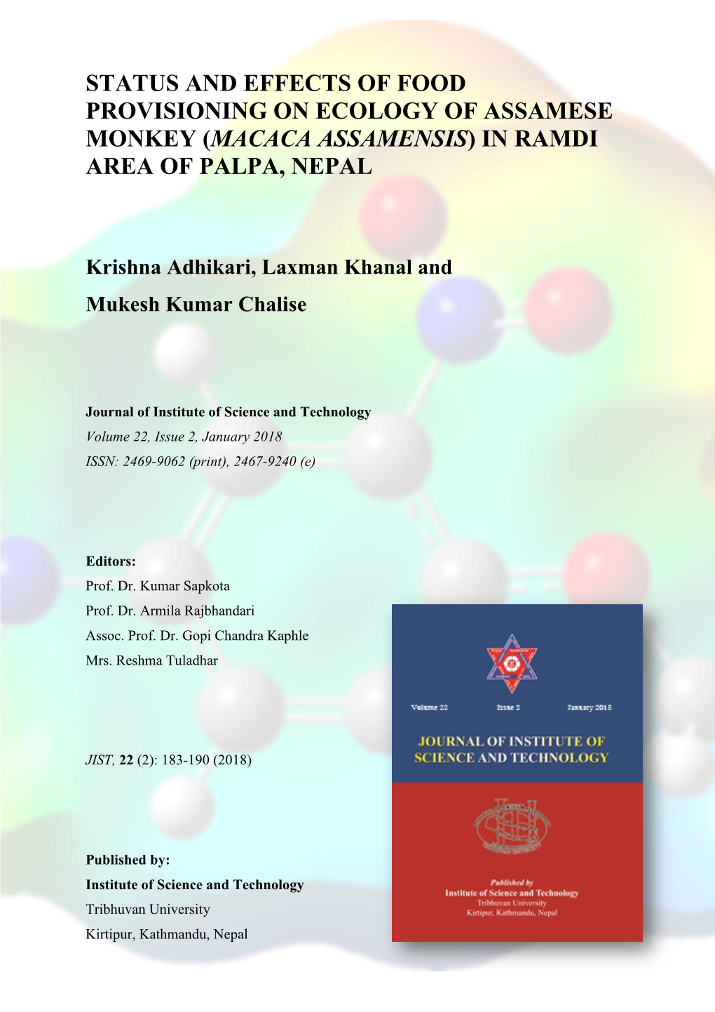 Status and Effects of Food Provisioning on Ecology of Assamese Monkey (Macaca Assamensis) in Ramdi Area of Palpa, Nepal