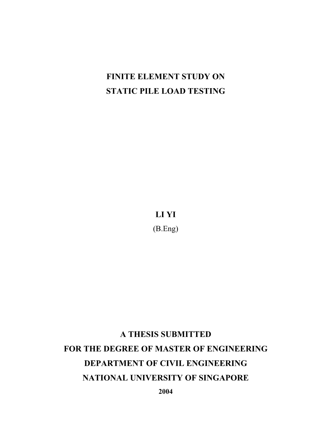 Finite Element Study on Static Pile Load Testing Li Yi A