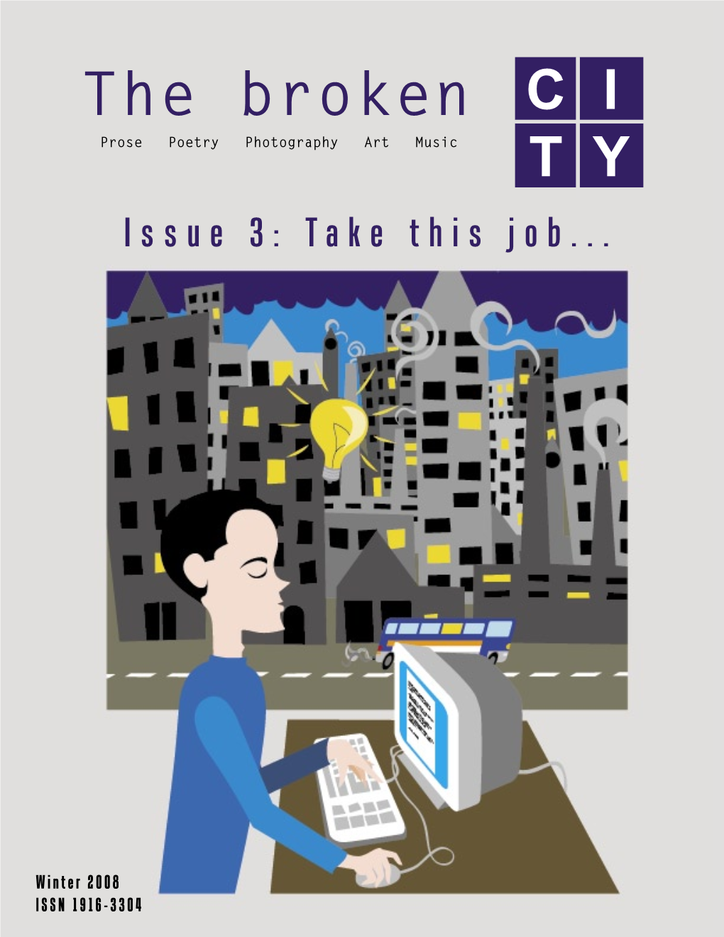 Issue 3: Take This Job