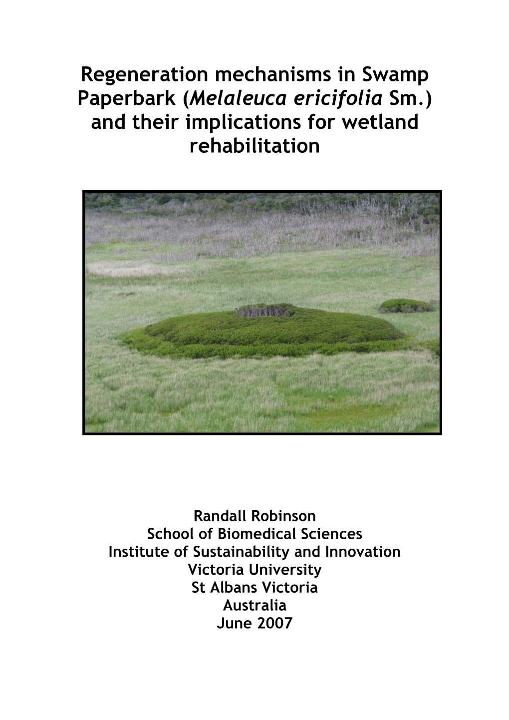 Regeneration Mechanisms in Swamp Paperbark (Melaleuca Ericifolia Sm.) and Their Implications for Wetland Rehabilitation