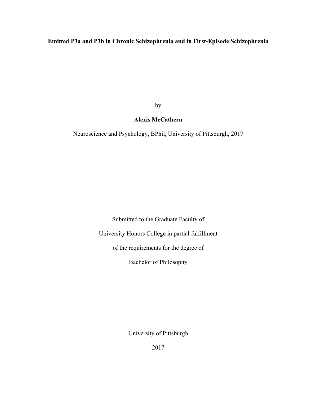 Emitted P3a and P3b in Chronic Schizophrenia and in First-Episode Schizophrenia